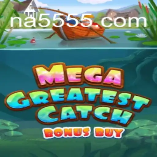 Explorando MegaGreatestCatchBonusBuy: Uma Jornada de Emoções no NA5.com